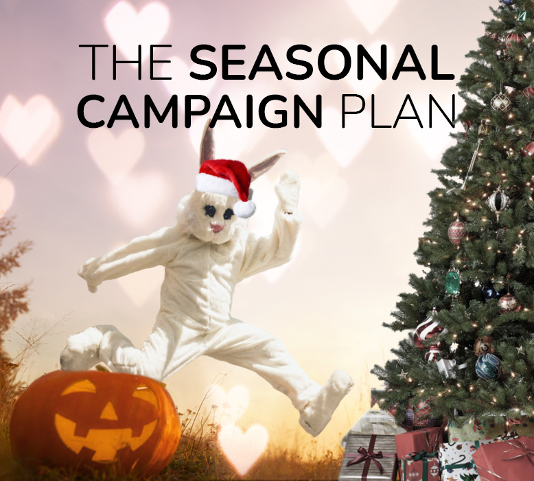 Why you should plan a seasonal campaign this year – and start before the noise