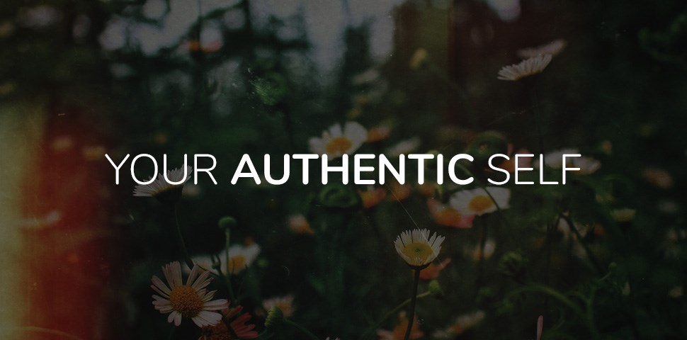 Your Authentic Self