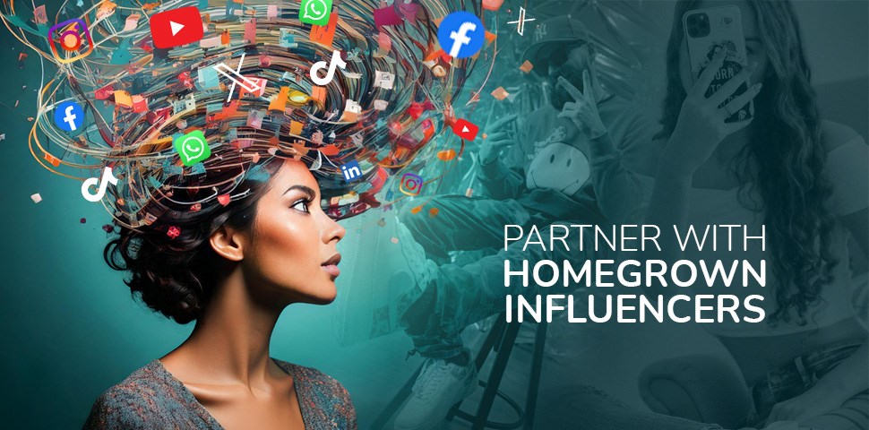 Home grown influencers